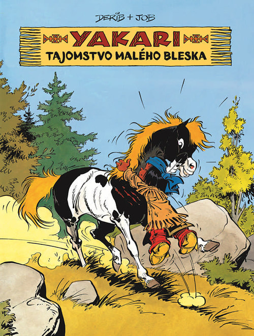 Yakari 6 a tajomstvo Malého bleska