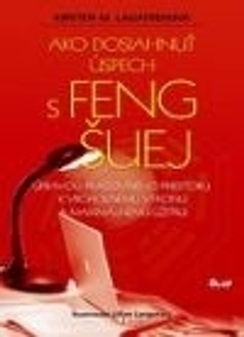 Ako dosiahnuť úspech s feng šuej