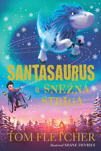 Santasaurus a Snežná striga