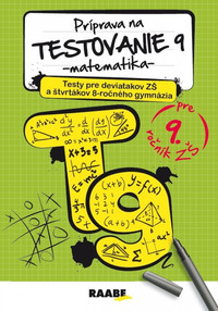 Príprava na testovanie 9 pracovný zošit - matematika