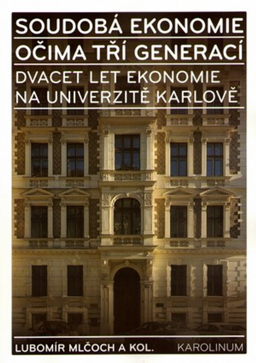 Soudobá ekonomie očima tří generací