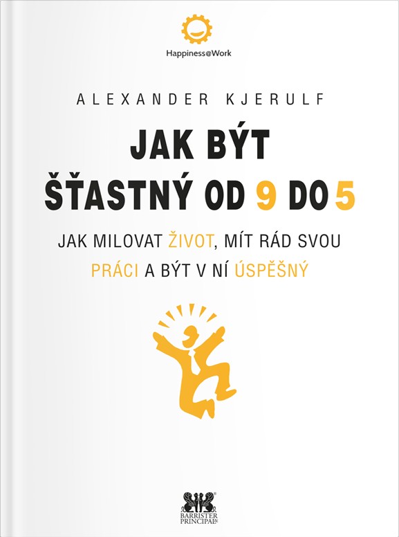 Jak být šťastný od 9 do 5