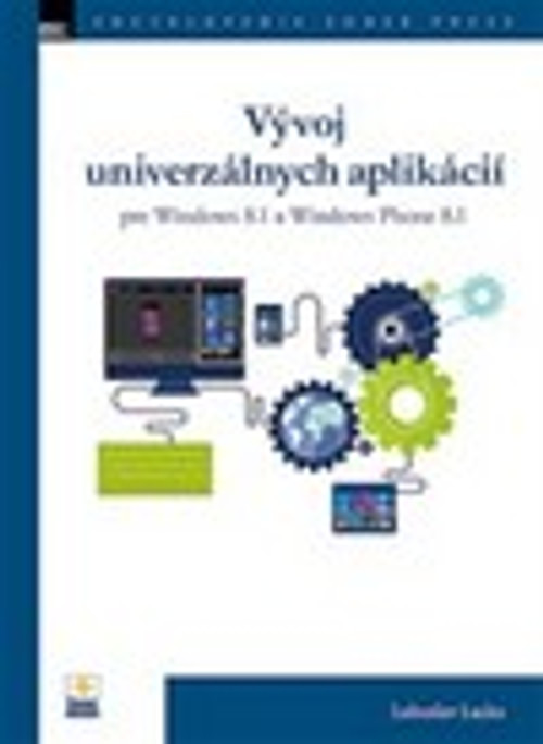 Vývoj univerzálnych aplikácií pre Windows 8.1 a Windows Phone 8.1