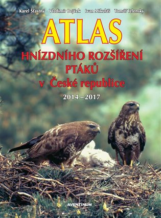 Atlas hnízdního rozšíření ptáků v České republice 2014-2017
