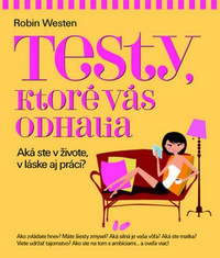 Testy, ktoré vás odhalia