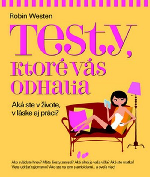 Testy, ktoré vás odhalia