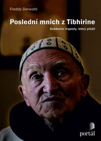 Poslední mnich z Tibhirine