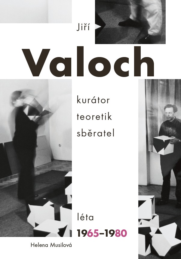 Jiří Valoch - kurátor, teoretik, sběratel