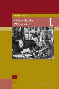Eduard Táborský. Válečné deníky I. 1940-1942