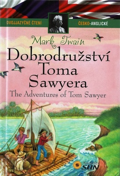 Kniha Dobrodružství Toma Sawyera - The Adventures of Tom Sawyer - Mark Twain