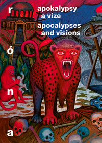 Apokalypsy a vize / Apocalypses and Visions