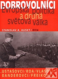 Dobrovolníci Evropská politika a druhá světová válka