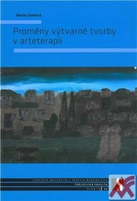 Proměny výtvarné tvorby v arteterapii