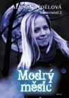 Modrý měsíc. Nesmrtelní 2