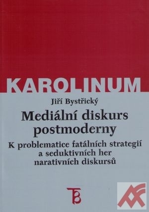 Mediální diskurs postmoderny