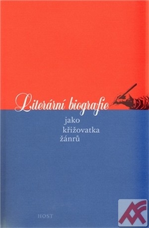 Literární biografie jako křižovatka žánrů