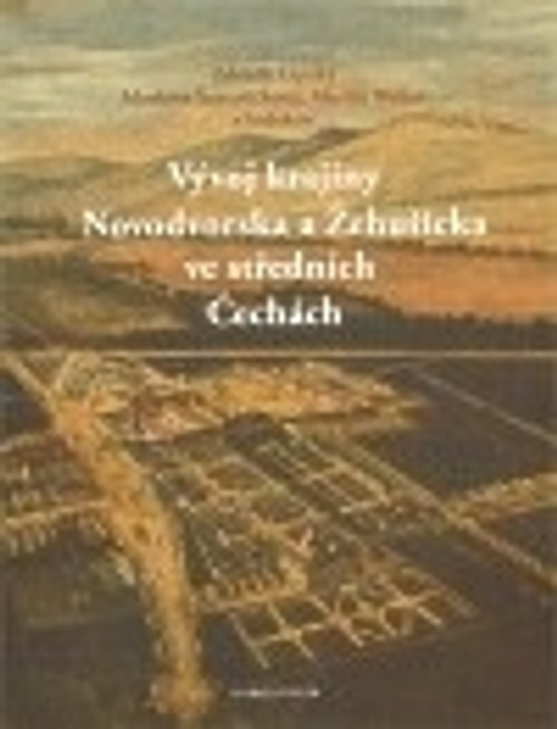 Vývoj krajiny Novodvorska a Žehušicka ve středních Čechách