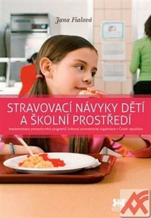Stravovací návyky dětí a školní prostředí