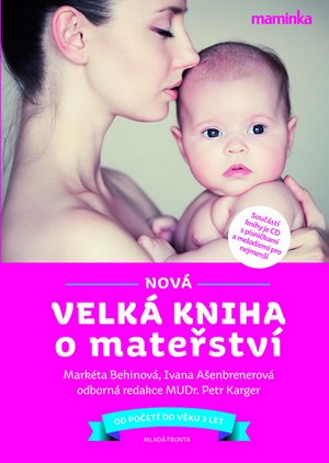 Nová velká kniha o mateřství + CD