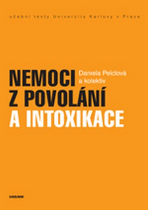 Nemoci z povolání a intoxikace