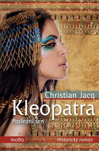 Kleopatra. Poslední sen
