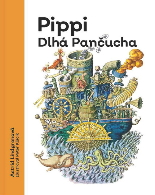 Pippi Dlhá Pančucha (s ilustráciami od Petra Kľúčika)