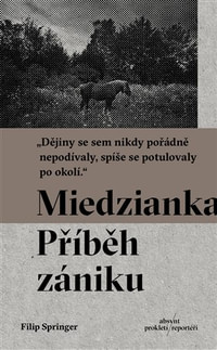 Miedzianka. Příběh zániku