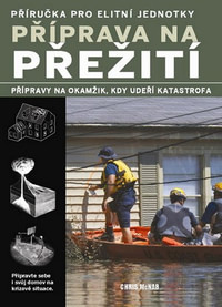 Příprava na přežití. Příručka pro elitní jednotky