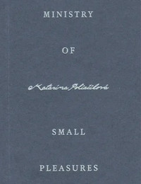 Ministry of Small Pleasures