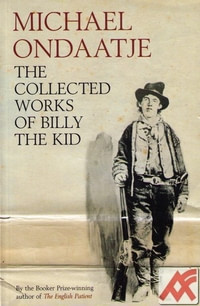 The Collected Works of Billy The Kid