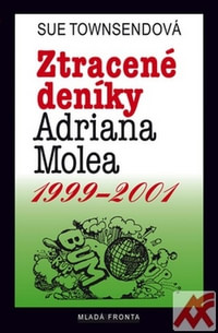 Ztracené deníky Adriana Molea 1999-2001. Nové příběhy dospělého, leč stále nezra