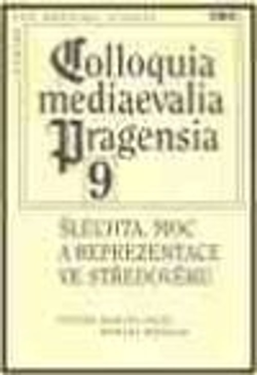 Šlechta, moc a reprezentace ve středověku