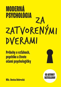 Moderná psychológia: Za zatvorenými dverami