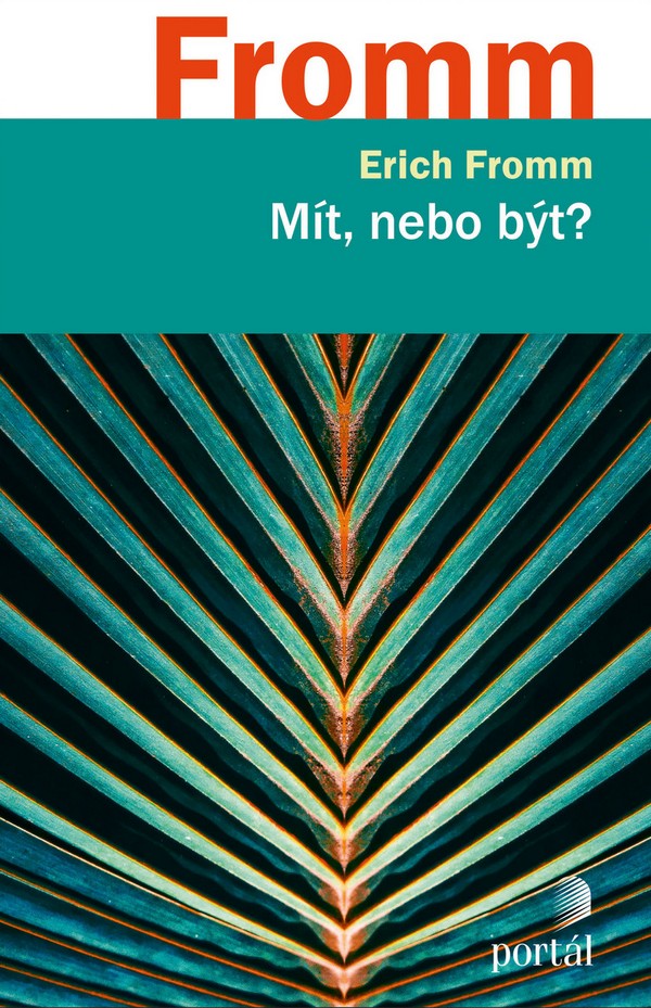 Mít, nebo být?