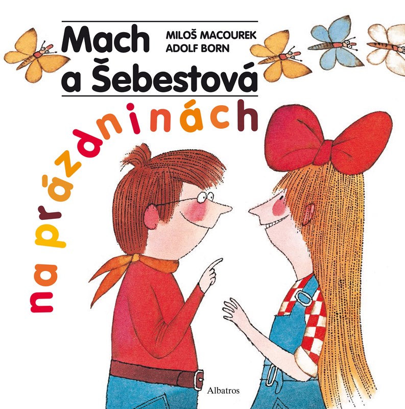 Mach a Šebestová na prázdninách (nové vydanie)