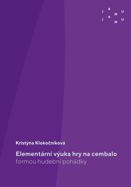 Elementární výuka hry na cembalo formou hudební pohádky