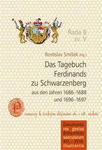 Das Tagebuch Ferdinands zu Schwarzenberg aus den Jahren 1686-1688 und 1696-1697