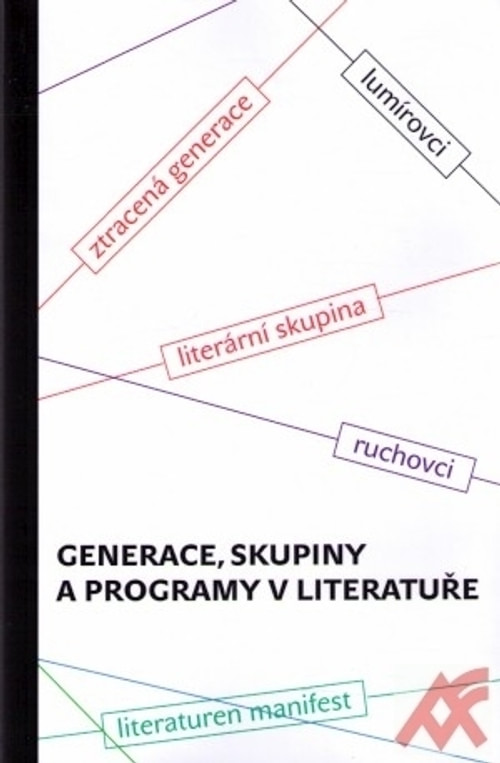 Generace, skupiny a programy v literatuře