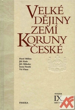 Velké dějiny zemí Koruny české IX.