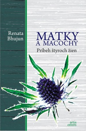 Matky a macochy. Príbeh štyroch žien