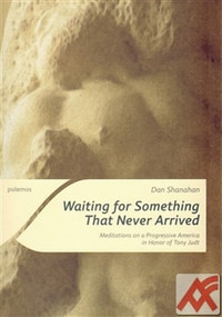Waiting for Something That Never Arrived