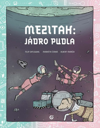 Mezitah: Jádro pudla