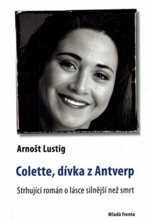 Colette, dívka z Antverp. Strhující román a lásce silnější než smrt