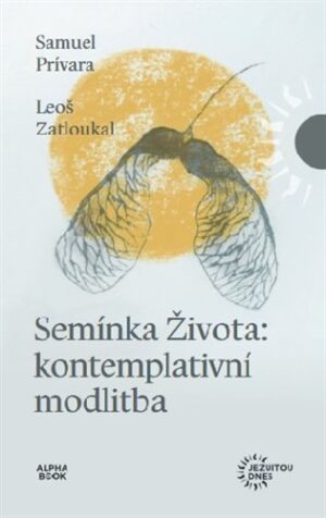 Semínka Života: kontemplativní modlitba