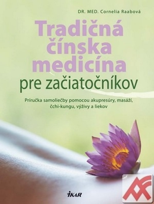 Tradičná čínska medicína pre začiatočníkov