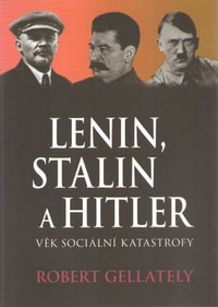Lenin, Stalin a Hitler