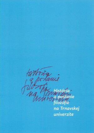 História a poslanie filozofie na Trnavskej univerzite