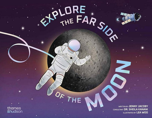 Explore the Far Side of the Moon