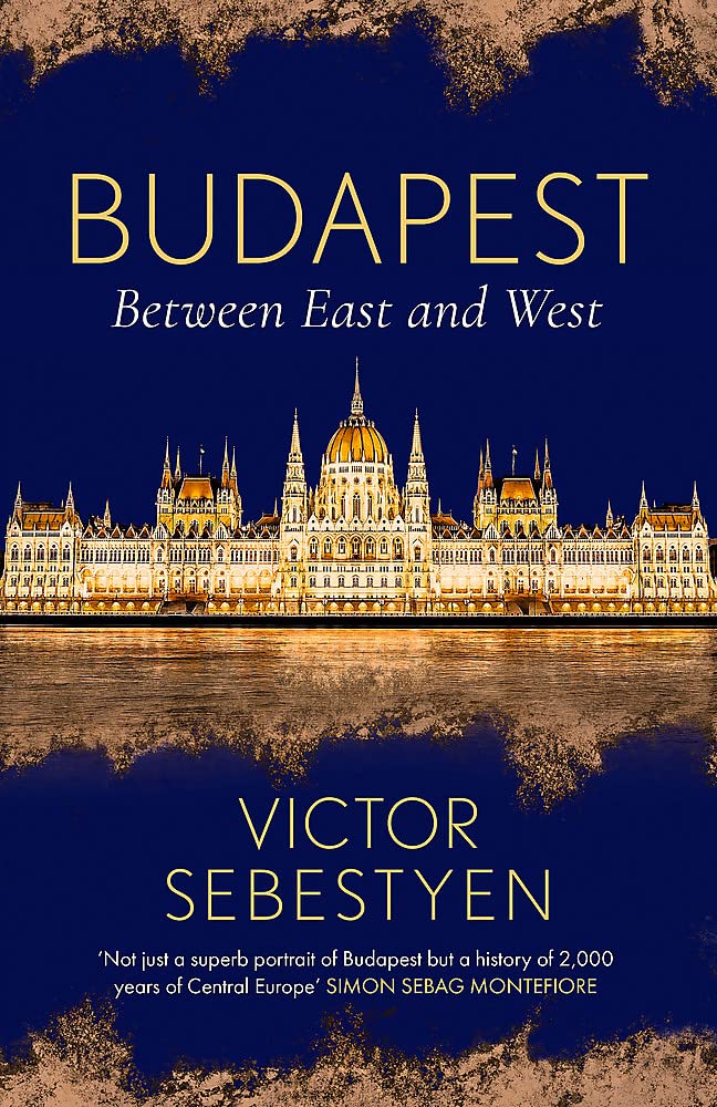 Budapest. Between East and West