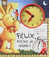 Félix, koľko je hodín?